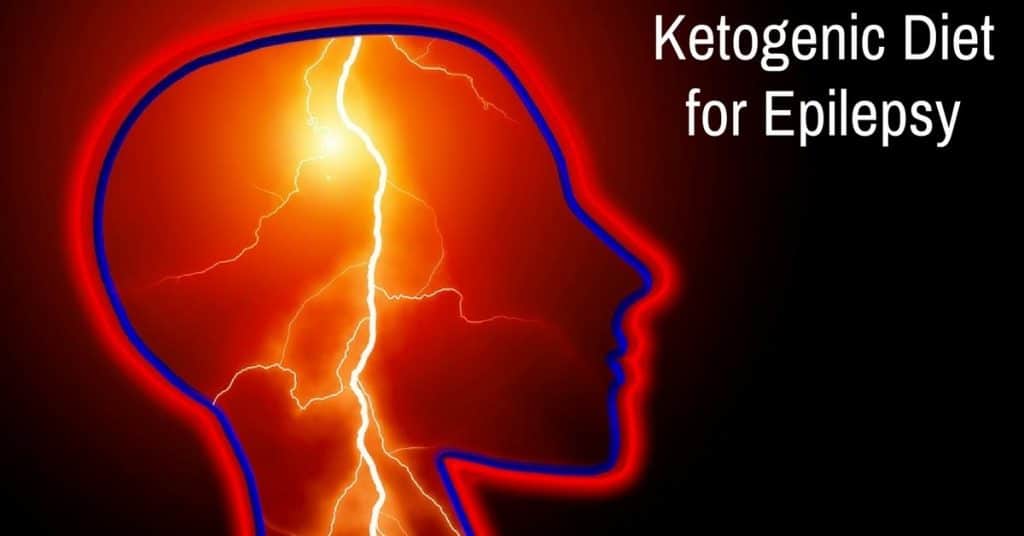 Ketogenic Diet for Epilepsy