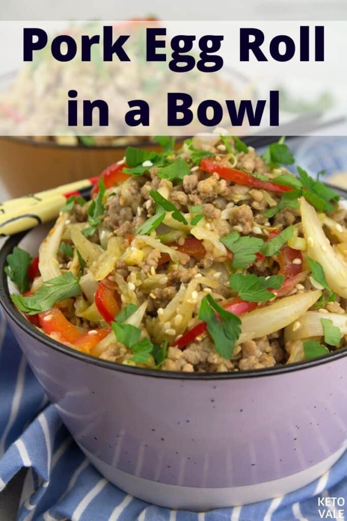 keto pork egg roll in a bowl recipe