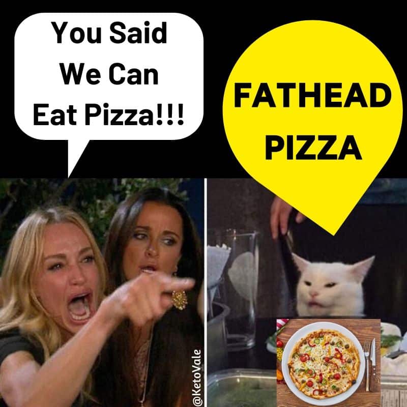 you said we can eat pizza