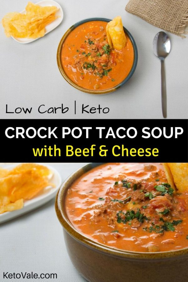 Easy Keto Taco Soup CrockPot Low Carb Recipe KetoVale
