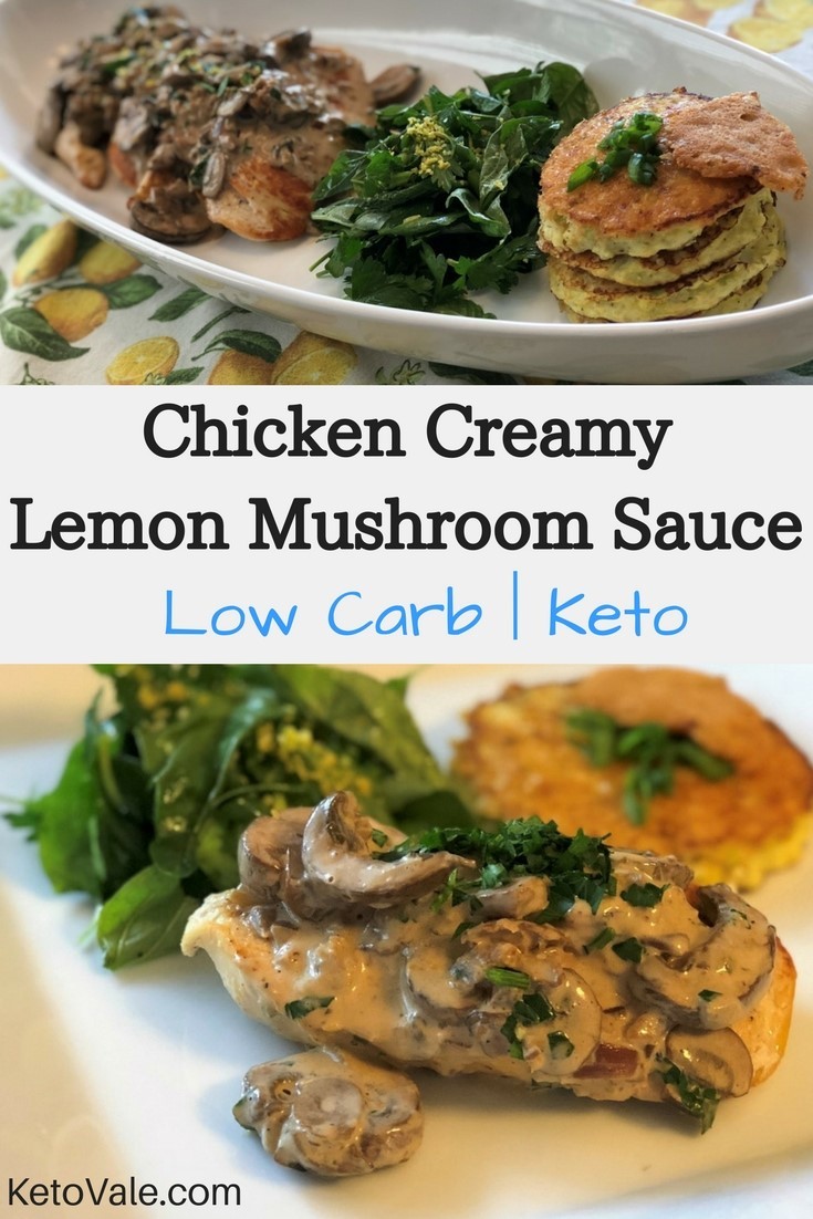 Chicken Creamy Lemon Mushroom Sauce Low Carb Recipe Keto Vale