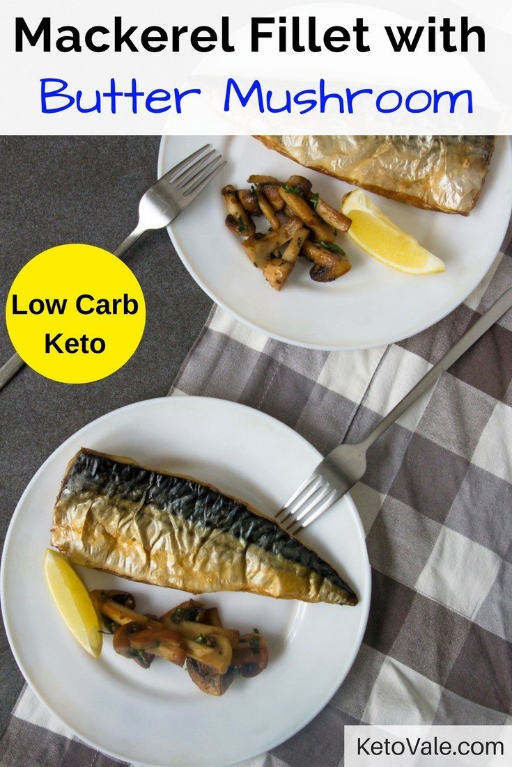 Keto Mackerel Fillet Mushroom