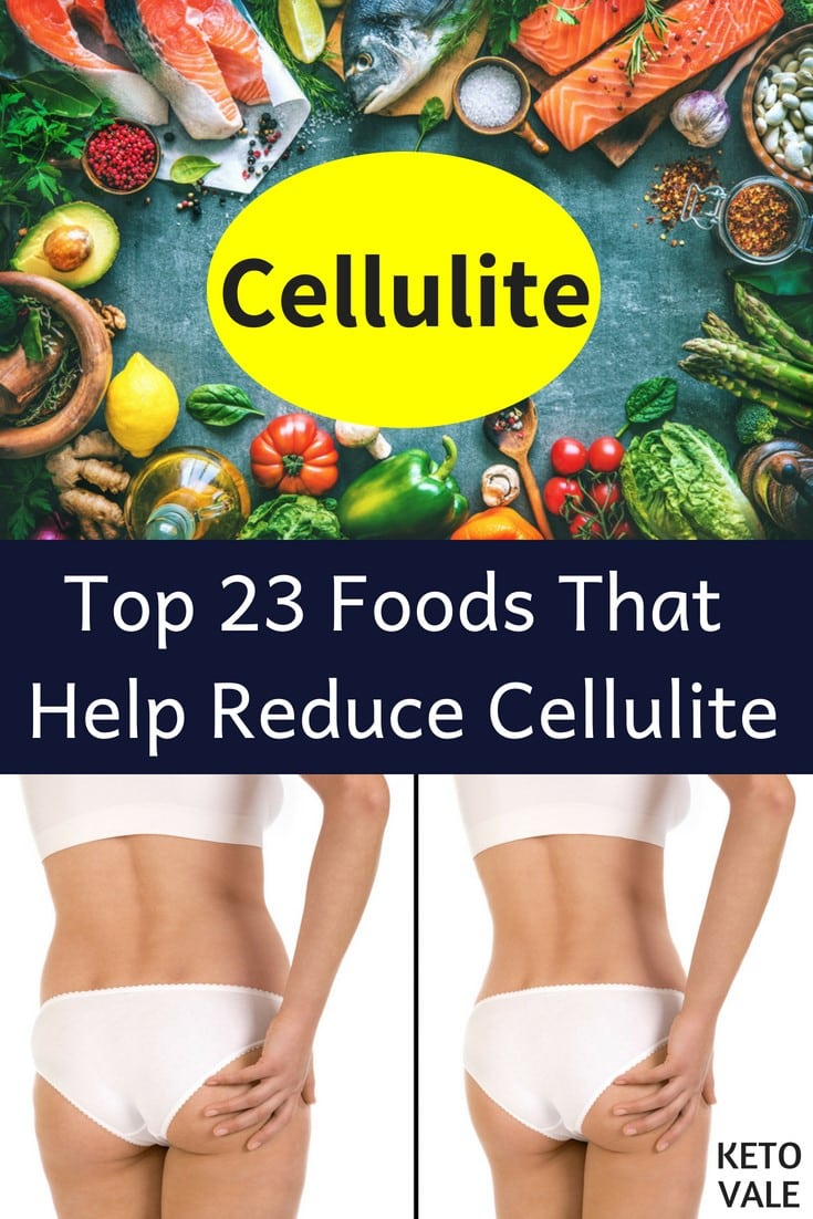 Foods that get rid of cellulite