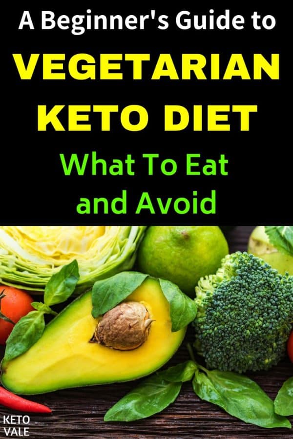 Vegetarian Keto Diet Guide What To Eat and Avoid