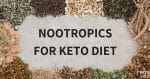 Best Keto Nootropics
