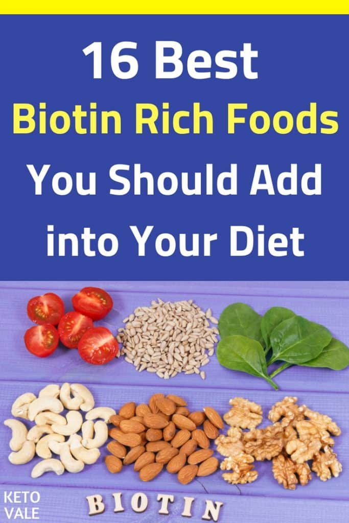 16 Best Biotin Rich Foods You Should Add into Your Diet