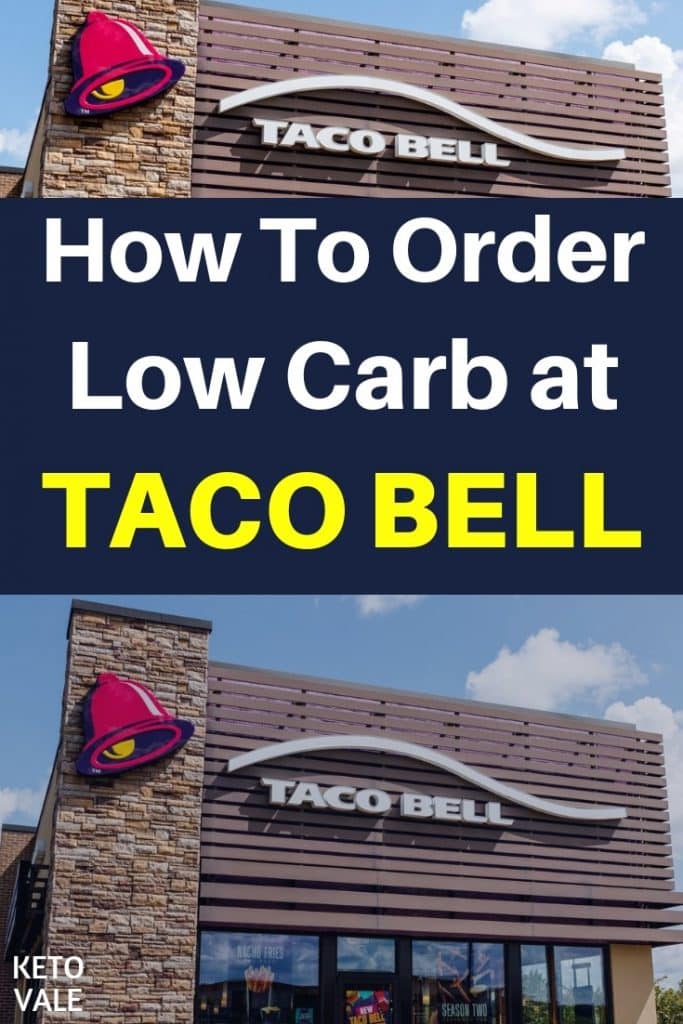 Best Low Carb Keto Taco Bell Meals What to Order KetoVale