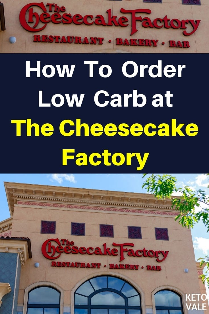 keto The Cheesecake Factory