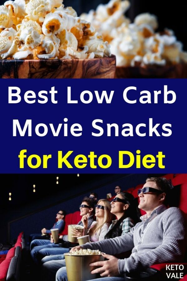 11 Best Low Carb Movie Snacks for Keto Diet | KetoVale
