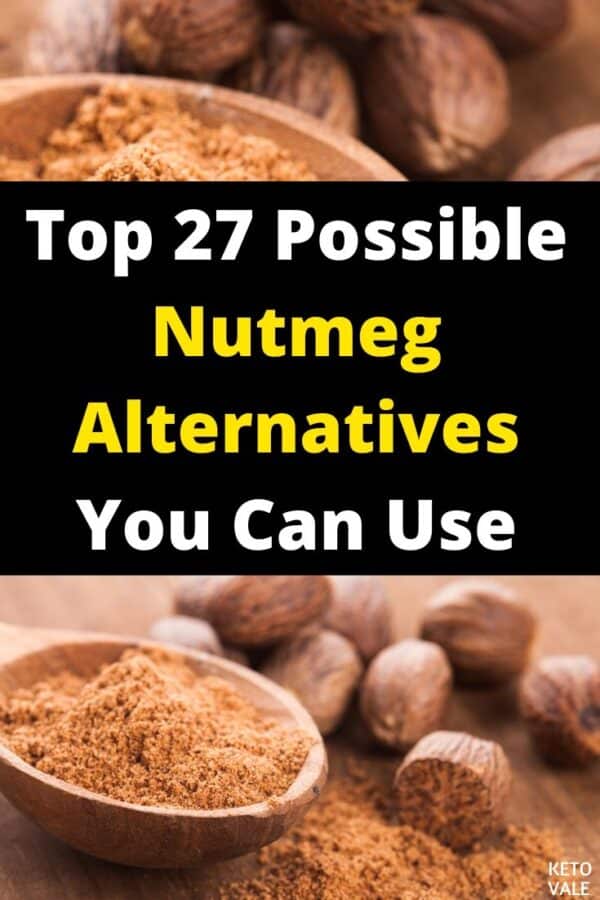 Top 27 Possible Nutmeg Alternatives You Can Use KetoVale