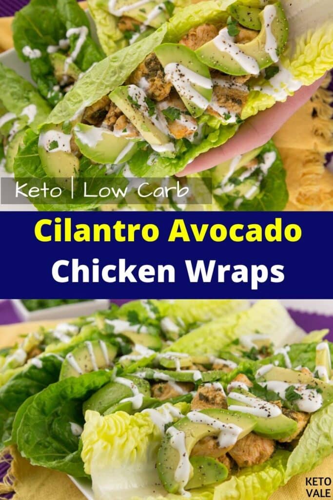 keto cilantro avocado chicken wraps